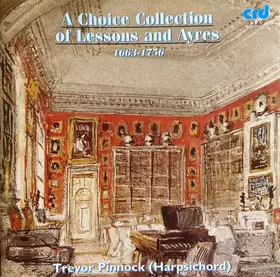 Couverture du produit · A Choice Collection Of Lessons And Ayres 1663-1756