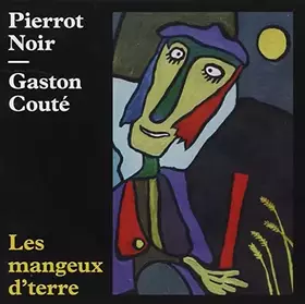 Couverture du produit · Les Mangeux d'terre