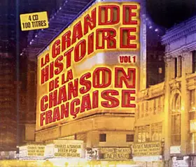 Couverture du produit · La Grande Histoire De La Chanson Francaise