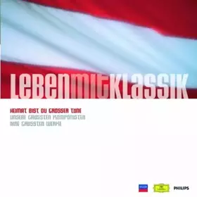 Couverture du produit · Leben Mit Klassik - Heimat Bist Du Grosser Töne