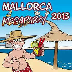Couverture du produit · Mallorca Megaparty 2013 [Import]