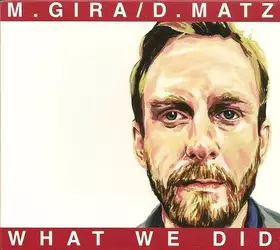 Couverture du produit · What We Did