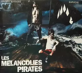 Couverture du produit · Les Mélancolies Pirates