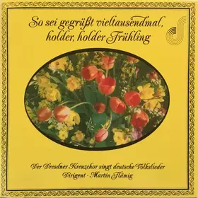 Couverture du produit · So Sei Gegrüßt Vieltausendmal, Holder, Holder Frühling