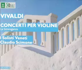 Couverture du produit · Concerti Per Violine - La Stravaganza