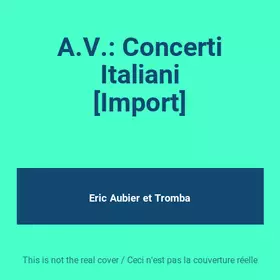 Couverture du produit · A.V.: Concerti Italiani [Import]