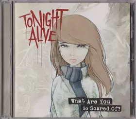 Couverture du produit · What Are You So Scared Of?