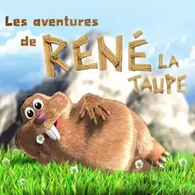 Couverture du produit · Les Aventures de Rene la Taupe New Version