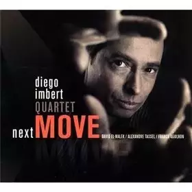 Couverture du produit · Next Move by Diego Imbert Quartet