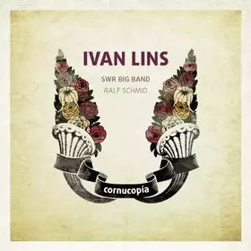 Couverture du produit · Cornucopia by Ivan Lins & Swr Big Band