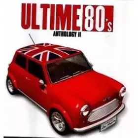 Couverture du produit · Ultime 80's Anthology II