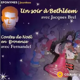 Couverture du produit · Un Soir À Bethléem / Contes De Noël En Provence