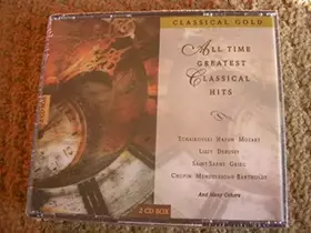Couverture du produit · CLASSICAL GOLD ALL TIME GREATEST HITS BY VARIOUS [UK Import]