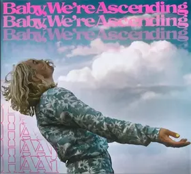 Couverture du produit · Baby, We're Ascending