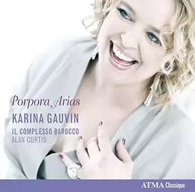 Couverture du produit · Karina Gauvin - Porpora Arias