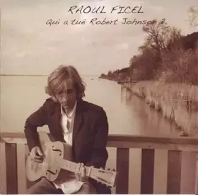 Couverture du produit · Qui A Tue Robert Johnson