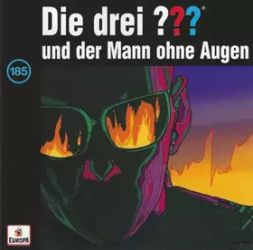 Couverture du produit · Die Drei ??? 185 - Und Der Mann Ohne Augen
