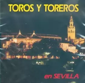 Couverture du produit · Toros Y Toreros en Sevilla