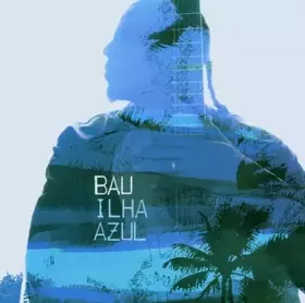 Couverture du produit · Ilha Azul