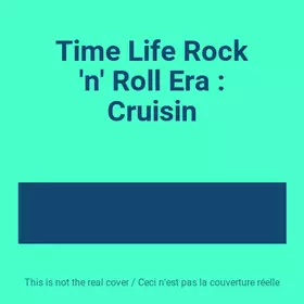 Couverture du produit · Time Life Rock 'n' Roll Era : Cruisin