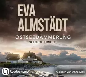 Couverture du produit · Ostseedämmerung: Pia Korittkis zwanzigster Fall.