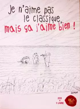 Couverture du produit · Je N'Aime Pas Le Classique, Mais Ça J'Aime Bien !