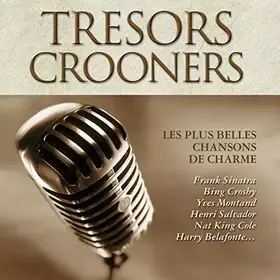 Couverture du produit · Trésors des Crooners (Coffret 4 CD)
