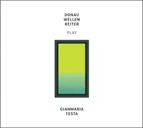 Couverture du produit · Donauwellenreiter Play Gianmaria Testa