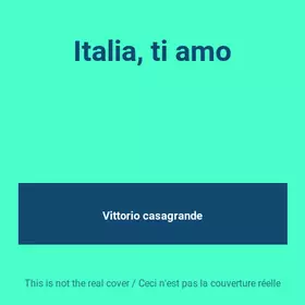 Couverture du produit · Italia, ti amo
