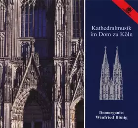Couverture du produit · Kathedralmusik Im Dom Zu Köln
