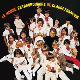 Couverture du produit · Le Monde Extraordinaire De Claude François