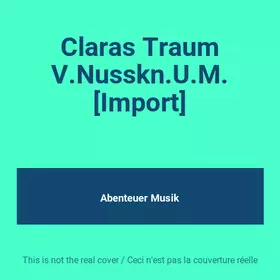Couverture du produit · Claras Traum V.Nusskn.U.M. [Import]