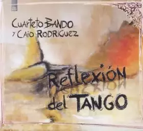Couverture du produit · Piana/Castillo/Piazzolla/.. : Réflexion Del Tango