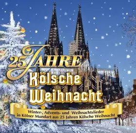 Couverture du produit · 25 Jahre Koelsche Weihnac [Import]