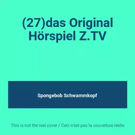 Couverture du produit · (27)das Original Hörspiel Z.TV