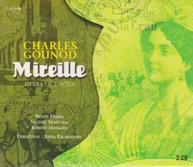 Couverture du produit · Mireille (Opéra En 5 Actes)