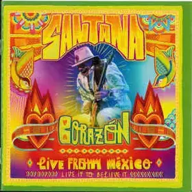 Couverture du produit · Corazón: Live From México - Live It To Believe It