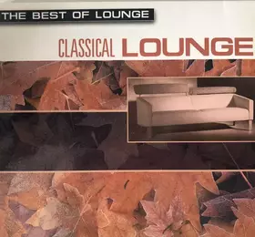 Couverture du produit · The Best Of Lounge: Classic Lounge