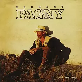 Couverture du produit · C'EST COMME CA by Florent Pagny (2009-05-25)