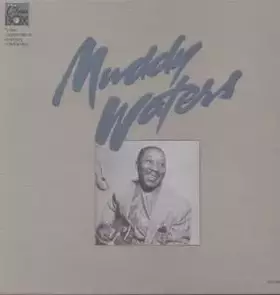 Couverture du produit · Muddy Waters : The Chess Box - Coffret 3 CDs (1947 - 1972)