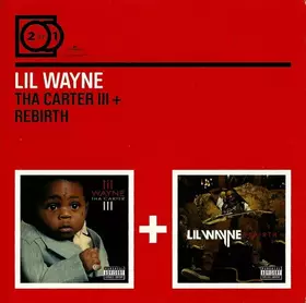 Couverture du produit · Tha Carter III + Rebirth