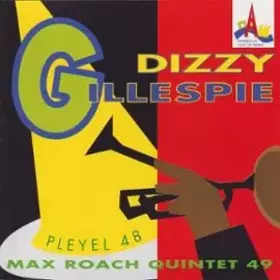 Couverture du produit · Pleyel 48 + Max Roach Quintet 49