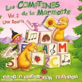 Couverture du produit · Les Comptines De La Marmotte/Vol.2 : Une Souris Rose