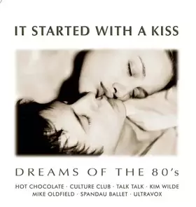 Couverture du produit · It Started with a Kiss - Dreams of the 80´s