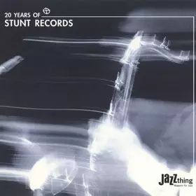 Couverture du produit · 20 Years Of Stunt Records