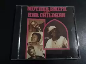 Couverture du produit · Mother Smith And Her Children