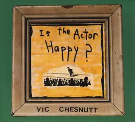 Couverture du produit · Is The Actor Happy?