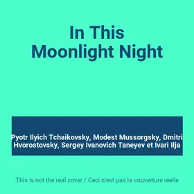 Couverture du produit · In This Moonlight Night