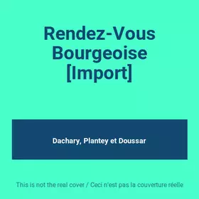 Couverture du produit · Rendez-Vous Bourgeoise [Import]