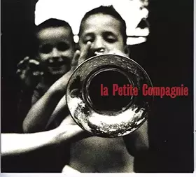 Couverture du produit · La Petite Compagnie